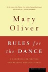 Rules for the Dance: A Handbook for Writing and Reading Metrical Verse - Mary Oliver - 9780395850862