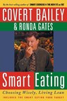 Smart Eating Pa - Covert Bailey ; Bailey - 9780395854921