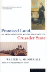 Promised Land, Crusader State - Walter A. McDougall - 9780395901328