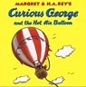 Curious George And The Hot Air Balloon - Margret Rey ; H. A. Rey - 9780395919095