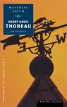 Material Faith - Henry David Thoreau - 9780395948002