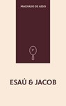 Esau & Jacob - Machado de Assis - 9780396360742