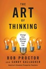 The Art of Thinking - PROCTOR,  Bob ; Gallagher, Sandra - 9780399175206
