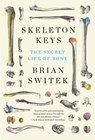 Skeleton Keys - Riley Black (Brian Switek) - 9780399184918