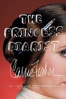 Princess Diarist - Carrie Fisher - 9780399185793