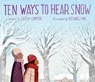 Ten Ways to Hear Snow - Cathy Camper - 9780399186332