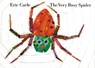VERY BUSY SPIDER - Eric Carle - 9780399211669