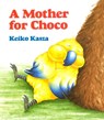 A Mother for Choco - Keiko Kasza - 9780399218415