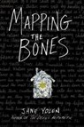 Mapping the Bones - YOLEN,  Jane - 9780399257780