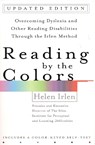 Reading by the Colors - Helen Irlen - 9780399531569