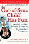 The Out-of-Sync Child Has Fun, Revised Edition - Carol Kranowitz - 9780399532719