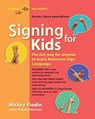 Signing for Kids - Mickey (Mickey Flodin) Flodin - 9780399533204