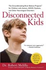 Disconnected Kids - MELILLO,  Robert - 9780399535604