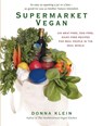 Supermarket Vegan - Donna Klein - 9780399535611