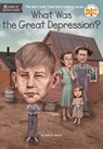 What Was the Great Depression? - Janet B. Pascal ; Who HQ - 9780399540134