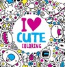I Heart Cute Coloring - Jess Bradley - 9780399541292