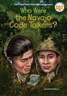 Who Were the Navajo Code Talkers? - James Buckley ; Who HQ - 9780399542657
