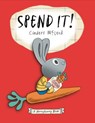 Spend It! - Cinders McLeod - 9780399544477