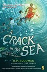 A Crack in the Sea - H. M. Bouwman - 9780399545214