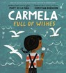 Carmela Full of Wishes - Matt de la Pena - 9780399549045