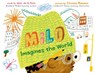 Milo Imagines the World - Matt de la Peña - 9780399549090