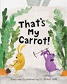 That's My Carrot - Il Sung Na - 9780399551604