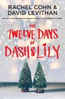 The Twelve Days of Dash & Lily - COHN,  Rachel ; Levithan, David - 9780399553806