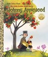 My Little Golden Book About Johnny Appleseed - Lori Haskins Houran - 9780399555909