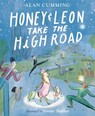 Honey & Leon Take the High Road - Alan Cumming - 9780399558023