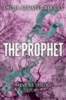 The Prophet - Amelia Atwater-Rhodes - 9780399559143