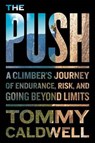 The Push - CALDWELL,  Tommy - 9780399562709
