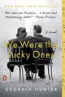 We Were the Lucky Ones - Georgia Hunter - 9780399563102