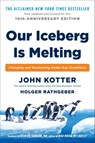 Our Iceberg Is Melting - Holger Rathgeber ; John Kotter - 9780399563928