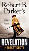 Robert B. Parker's Revelation - Robert Knott - 9780399575365