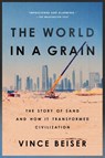 The World in a Grain - Vince Beiser - 9780399576430