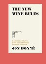 The New Wine Rules - Jon Bonné - 9780399579813