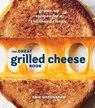 Great Grilled Cheese Book - Eric Greenspan - 9780399580741