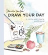 Draw Your Day - Samantha Dion Baker - 9780399581298