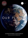 Our Planet - Alastair Fothergill ; Keith Scholey ; Fred Pearce - 9780399581557