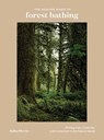 The Healing Magic of Forest Bathing - Julia Plevin - 9780399582110