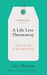 LIFE LESS THROWAWAY - Tara Button - 9780399582516