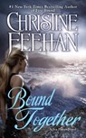 Bound Together - Christine Feehan - 9780399583933