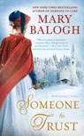 Someone to Trust: Elizabeth's Story - Mary Balogh - 9780399586101