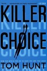 Killer Choice - HUNT,  Tom - 9780399586408
