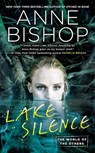 Lake Silence - Anne Bishop - 9780399587269