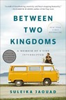 Between Two Kingdoms - Suleika Jaouad - 9780399588587