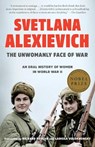 Unwomanly Face of War - Svetlana Alexievich - 9780399588747