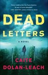 Dead Letters - Caite Dolan-Leach - 9780399588860