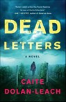 Dead Letters - Caite Dolan-Leach - 9780399588877