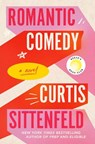 Romantic Comedy - Curtis Sittenfeld - 9780399590948